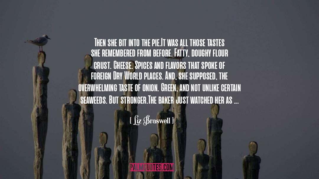 Chewed quotes by Liz Braswell