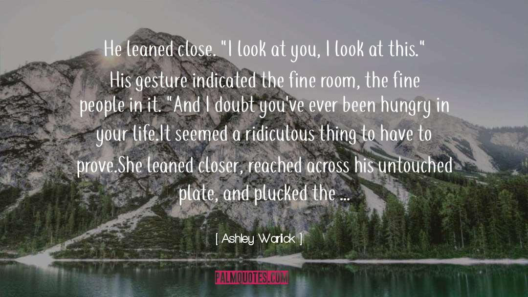 Chewed quotes by Ashley Warlick