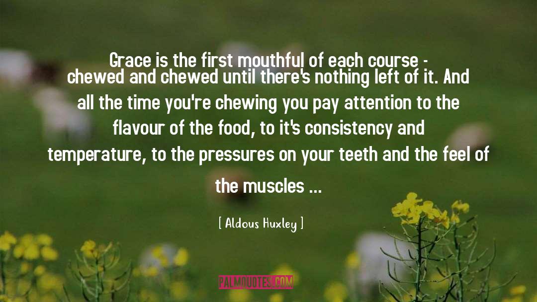 Chewed quotes by Aldous Huxley