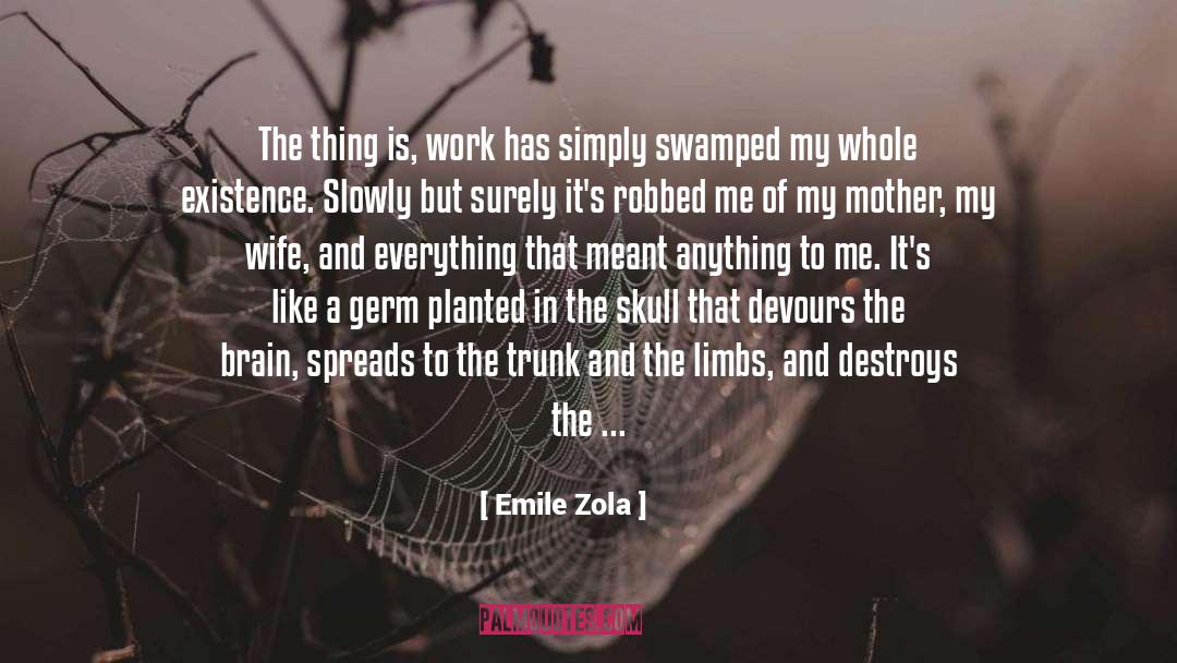 Chewing quotes by Emile Zola