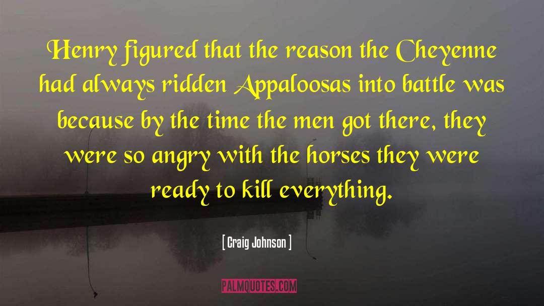 Cheyenne quotes by Craig Johnson