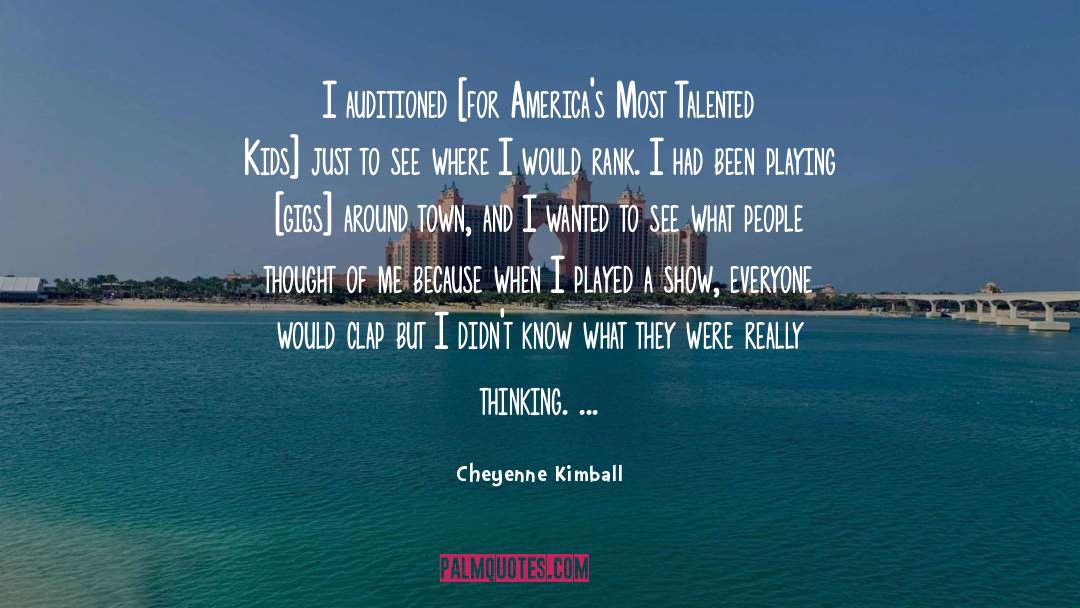 Cheyenne quotes by Cheyenne Kimball