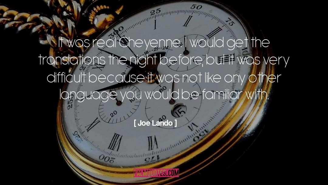 Cheyenne quotes by Joe Lando
