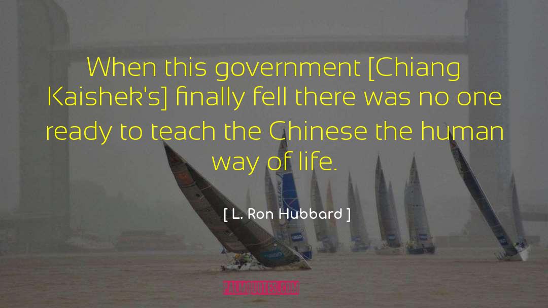 Chiang Yee quotes by L. Ron Hubbard