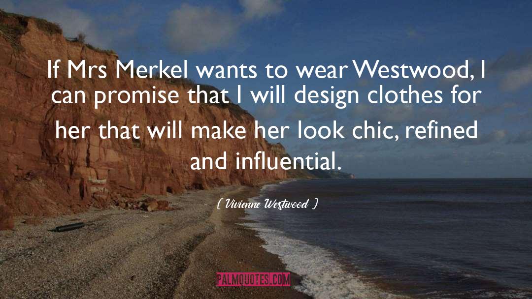 Chic quotes by Vivienne Westwood