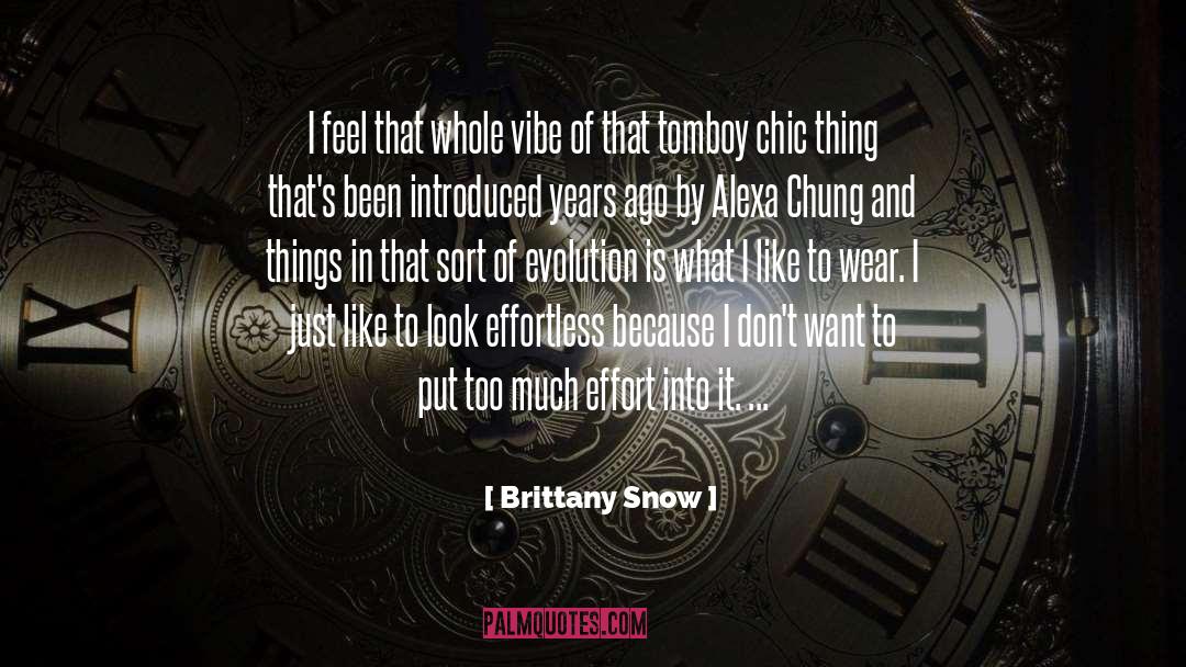 Chic quotes by Brittany Snow