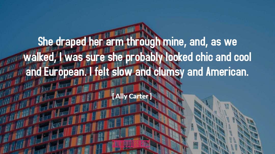 Chic quotes by Ally Carter