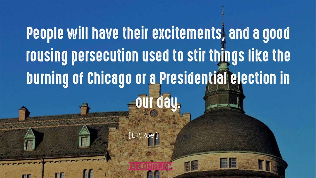 Chicago Blackhawk quotes by E.P. Roe