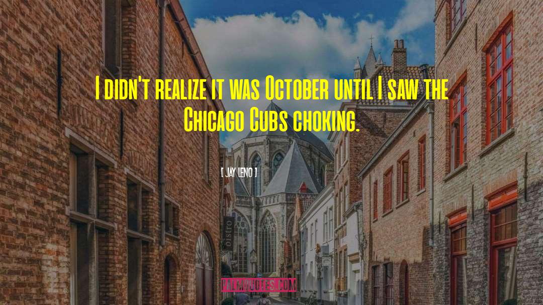 Chicago Cubs quotes by Jay Leno