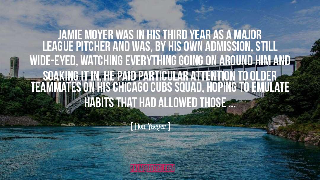 Chicago Cubs quotes by Don Yaeger