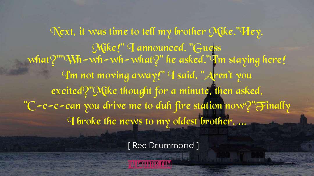 Chicago Fire Joyriding quotes by Ree Drummond
