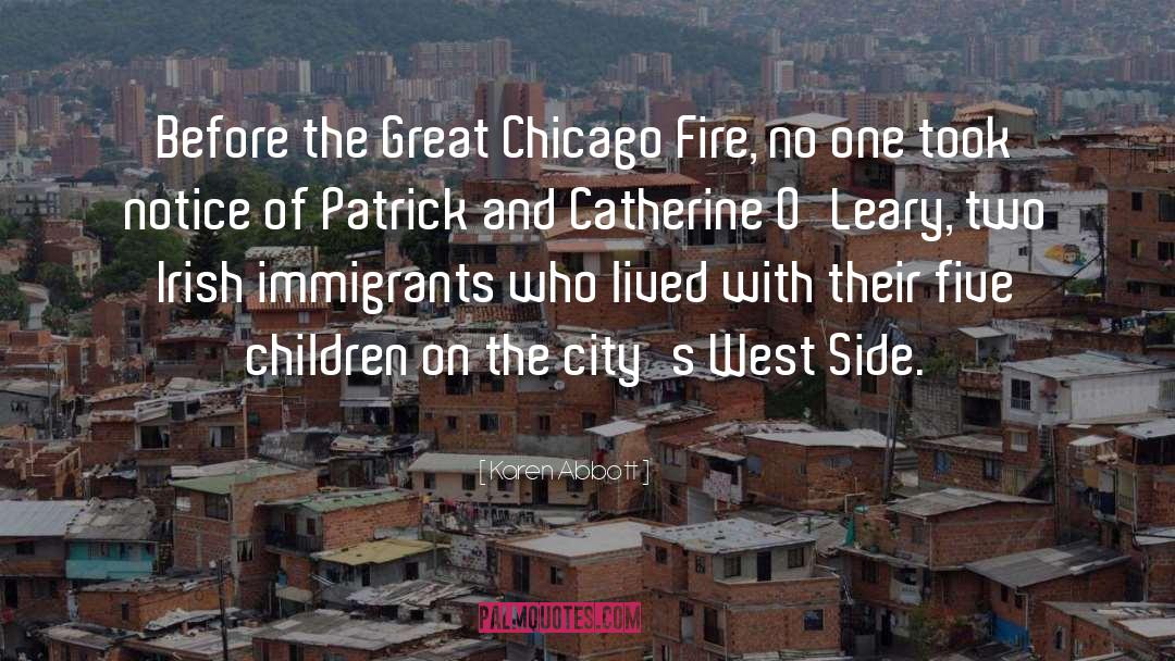 Chicago Fire quotes by Karen Abbott