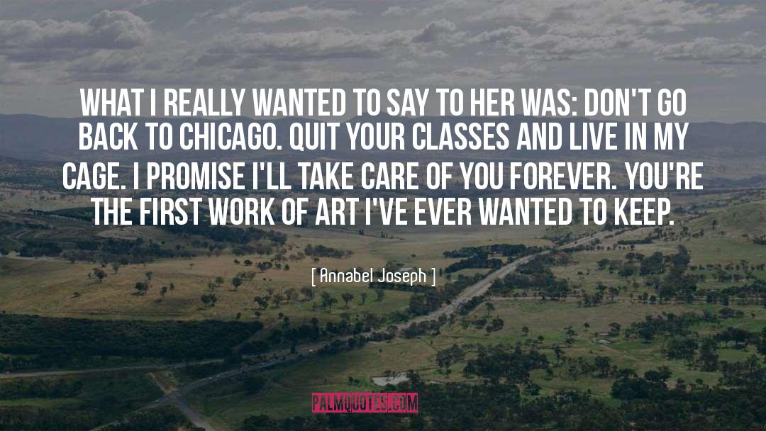 Chicago quotes by Annabel Joseph