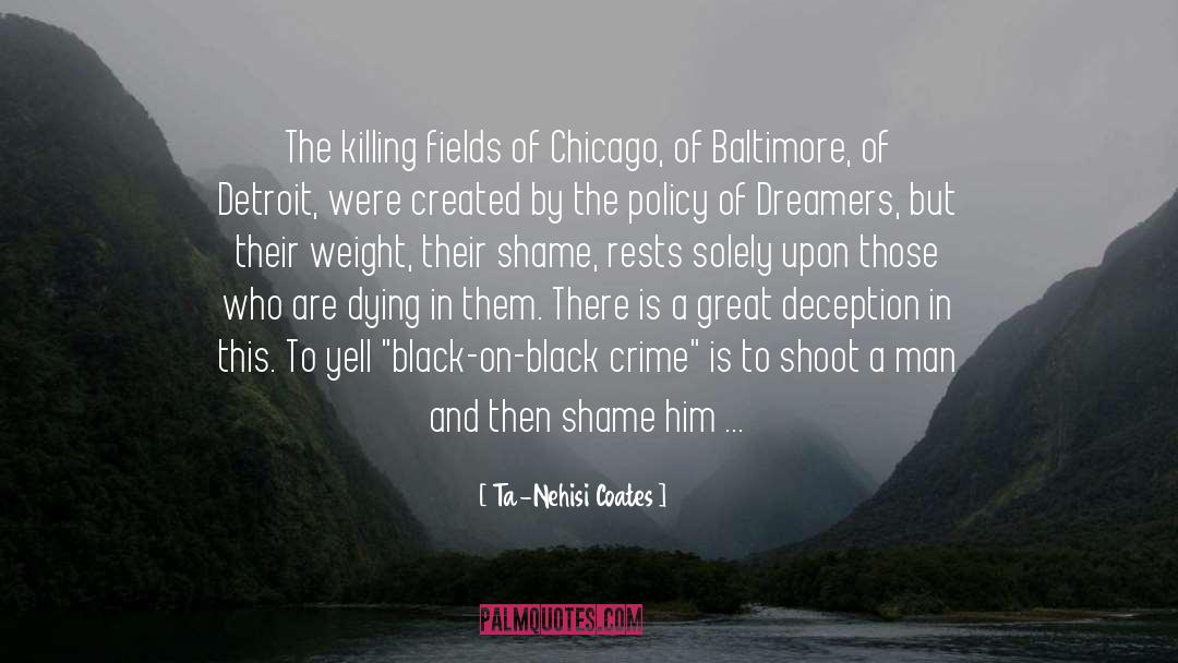 Chicago quotes by Ta-Nehisi Coates