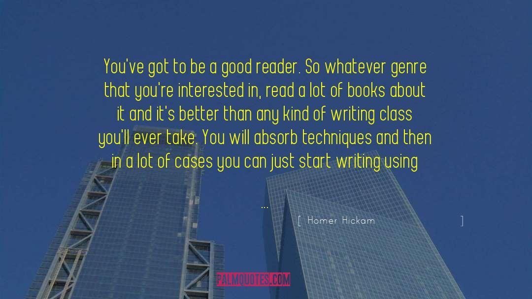 Chicago Style quotes by Homer Hickam