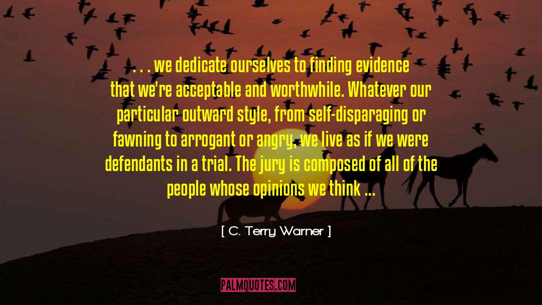 Chicago Style quotes by C. Terry Warner