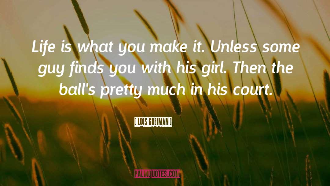 Chick Lit quotes by Lois Greiman