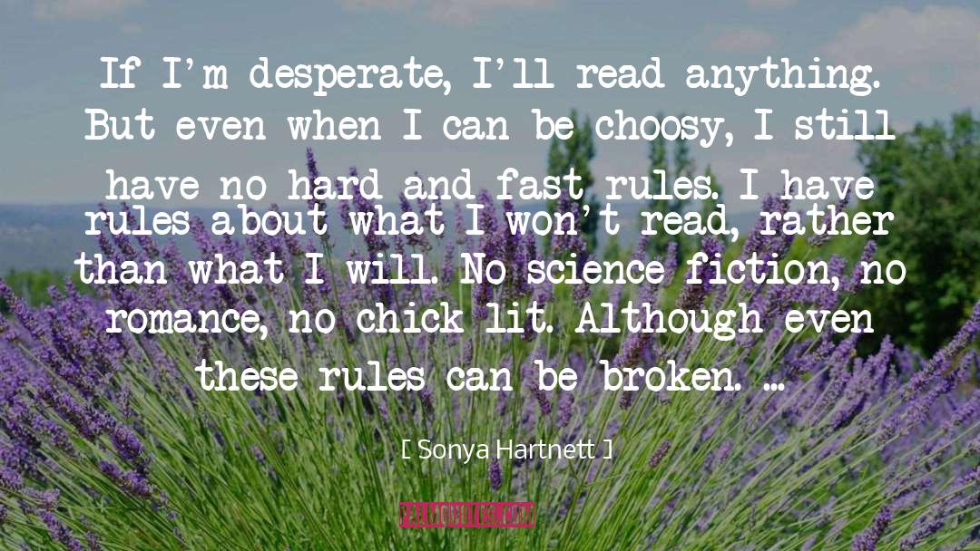 Chick Lit quotes by Sonya Hartnett