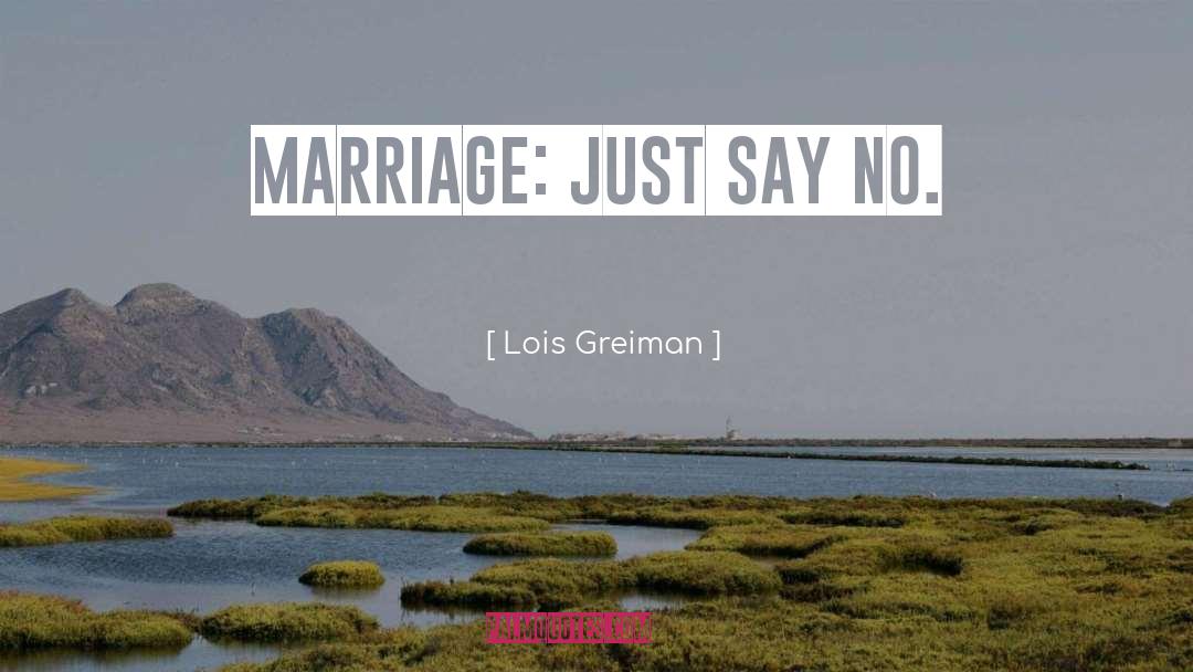 Chick Lit quotes by Lois Greiman