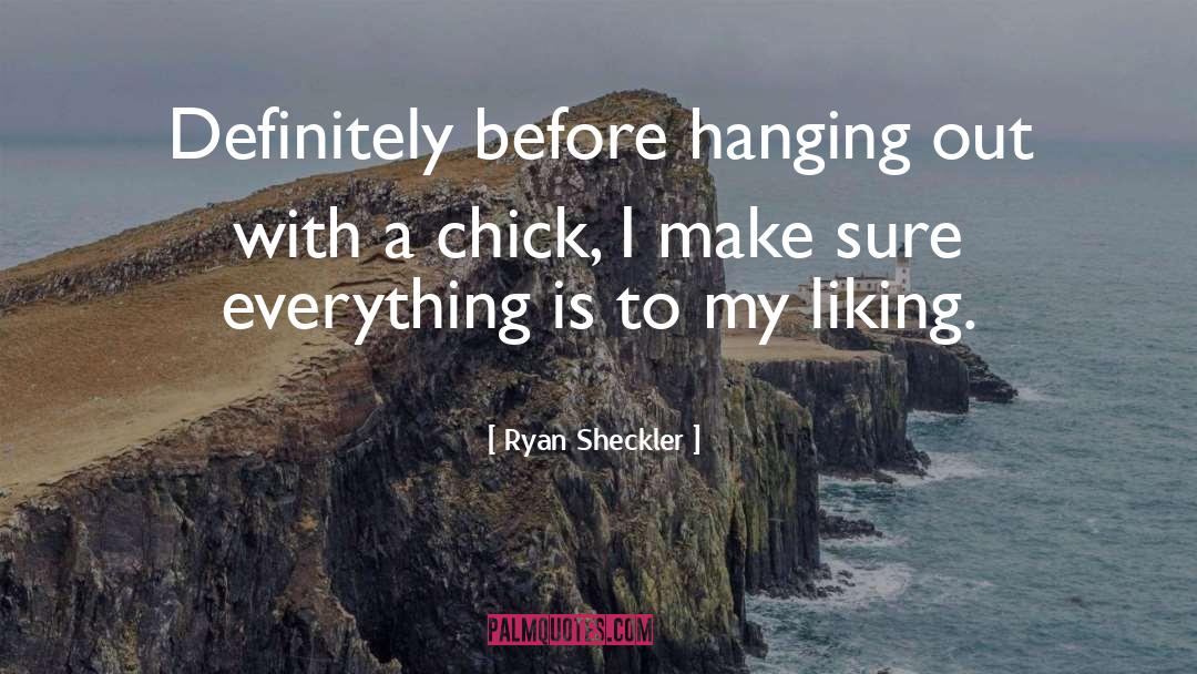 Chick quotes by Ryan Sheckler