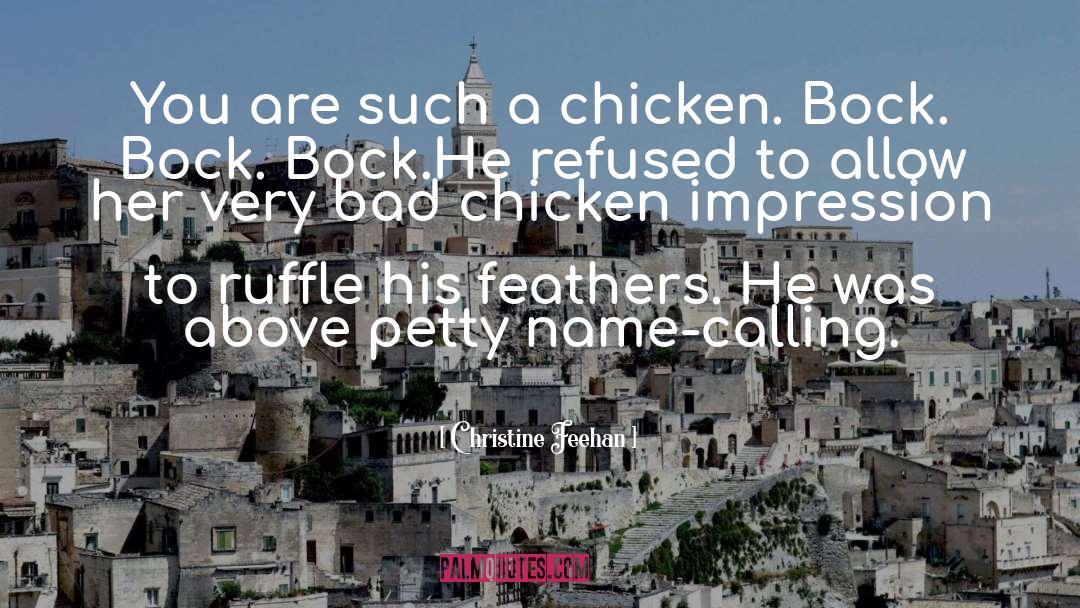 Chicken Hawks quotes by Christine Feehan