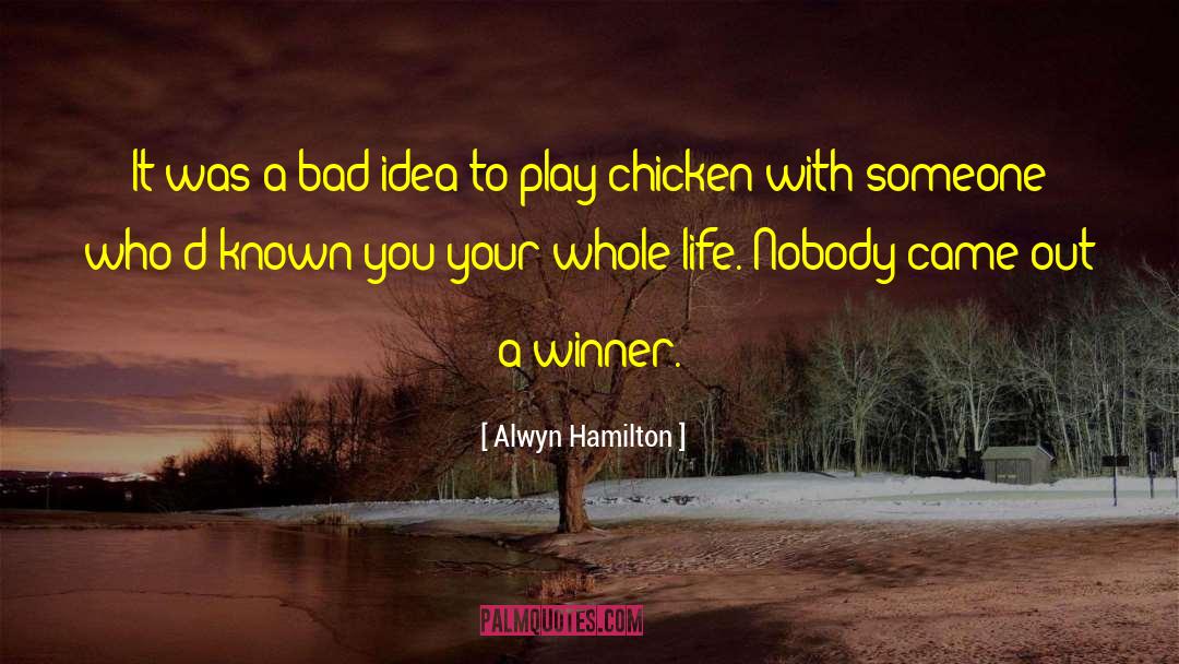Chicken Kabob quotes by Alwyn Hamilton