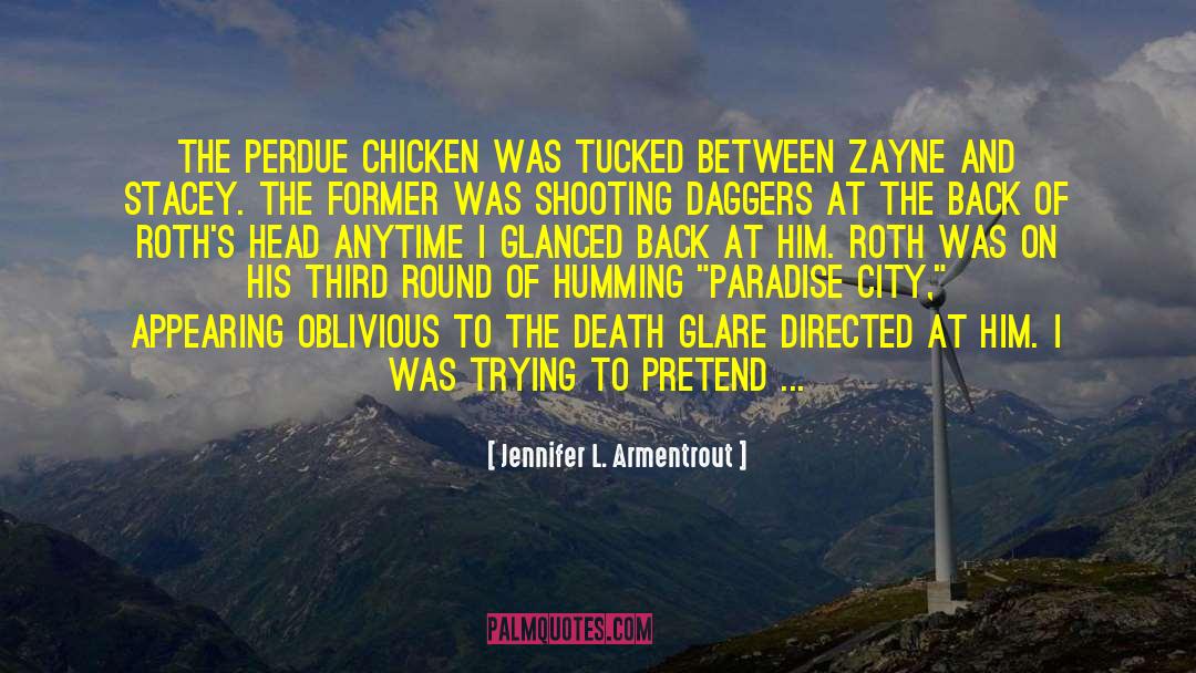 Chicken Licken quotes by Jennifer L. Armentrout