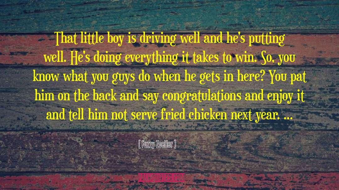 Chicken Nuggets quotes by Fuzzy Zoeller