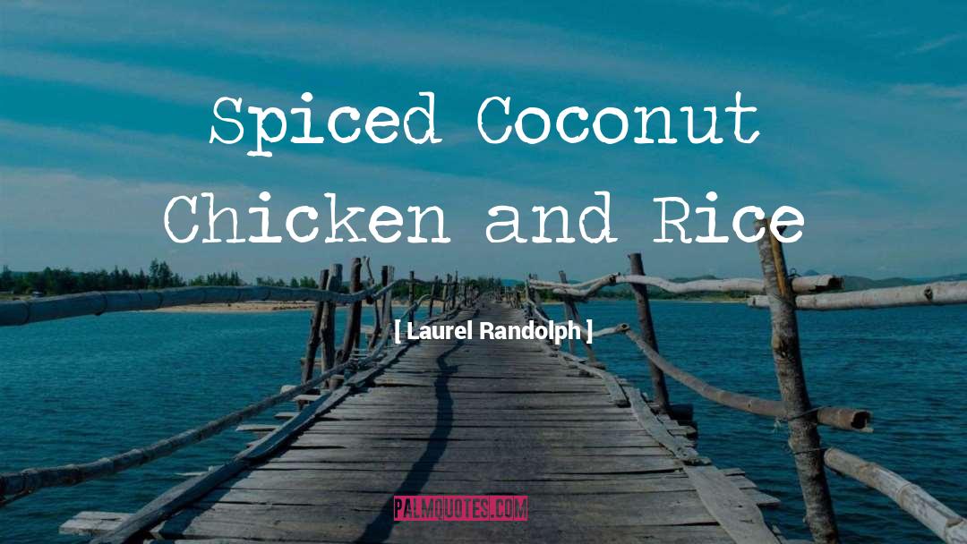 Chicken Out quotes by Laurel Randolph