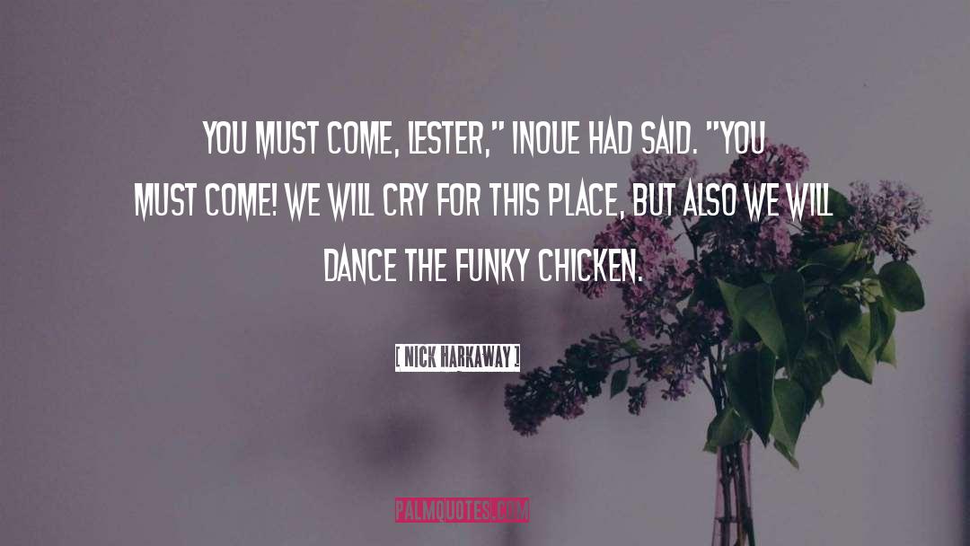 Chicken Out quotes by Nick Harkaway