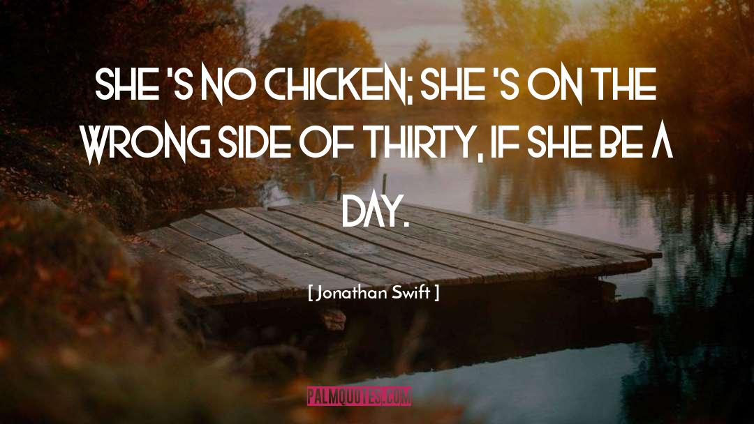 Chicken quotes by Jonathan Swift