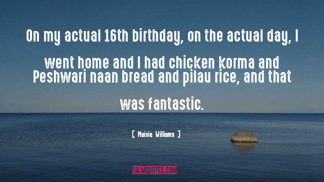 Chicken quotes by Maisie Williams