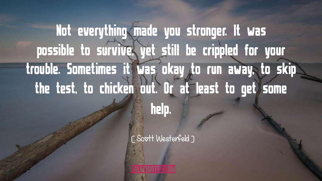Chicken Run Mrs Tweedy quotes by Scott Westerfeld