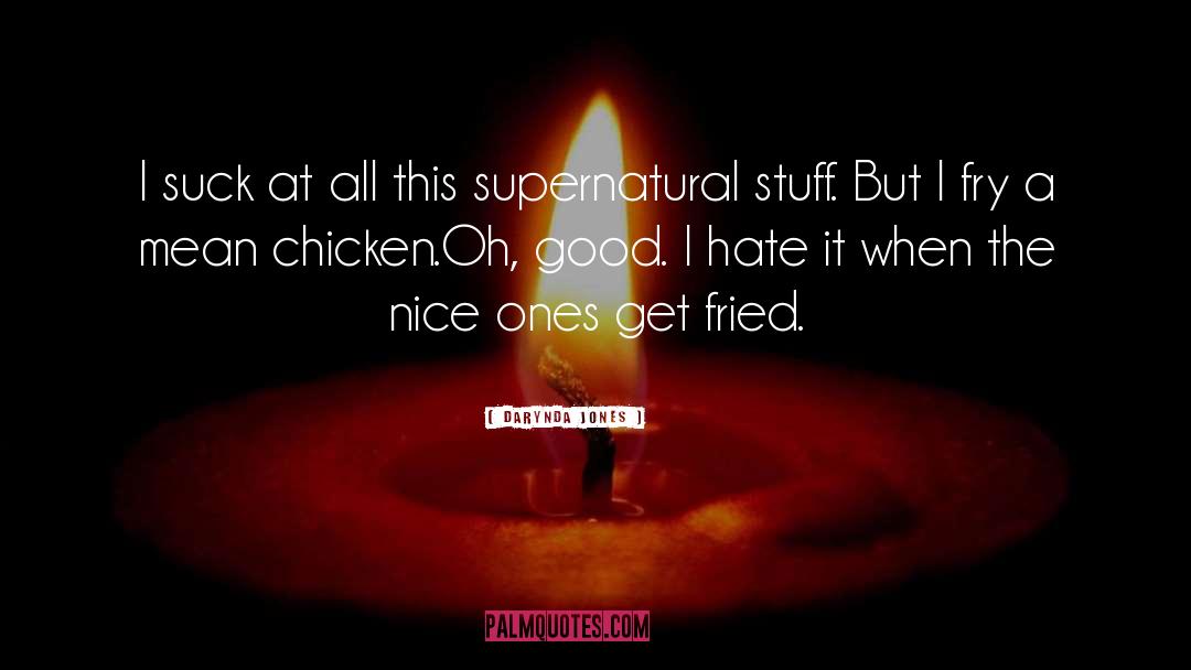 Chicken Slaughter quotes by Darynda Jones
