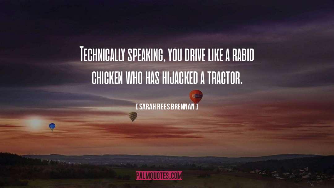 Chicken Slaughter quotes by Sarah Rees Brennan
