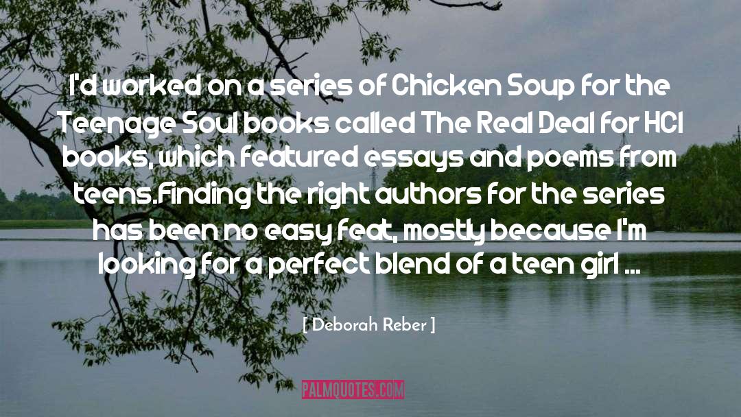 Chicken Soup quotes by Deborah Reber