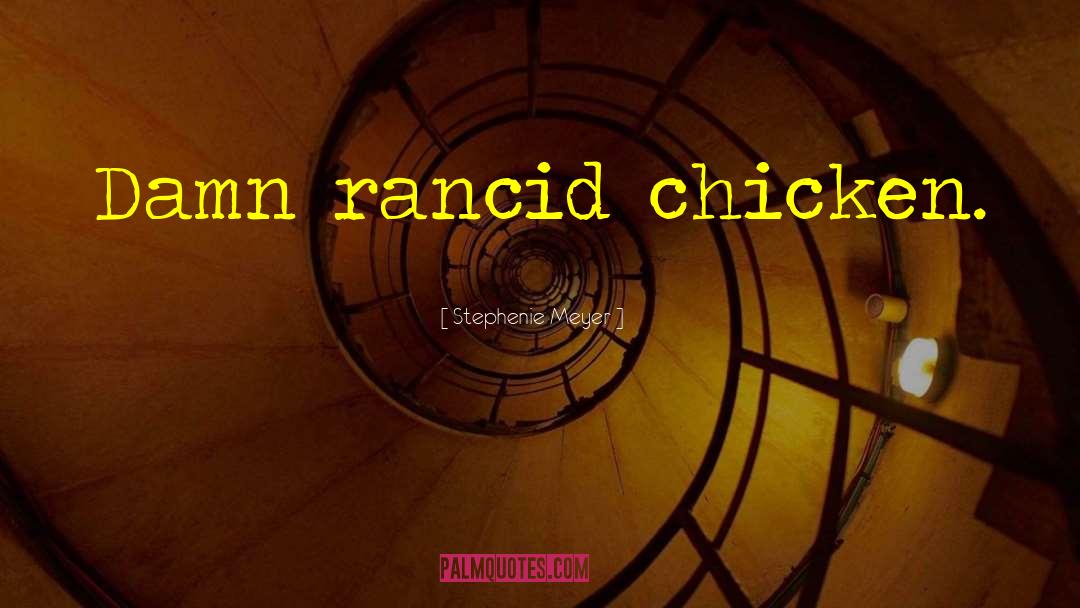 Chicken Yard quotes by Stephenie Meyer