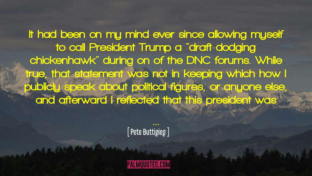 Chickenhawk quotes by Pete Buttigieg