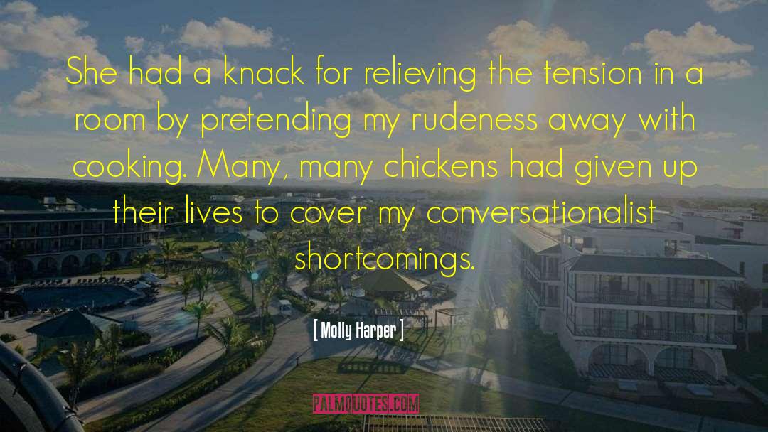 Chickens quotes by Molly Harper