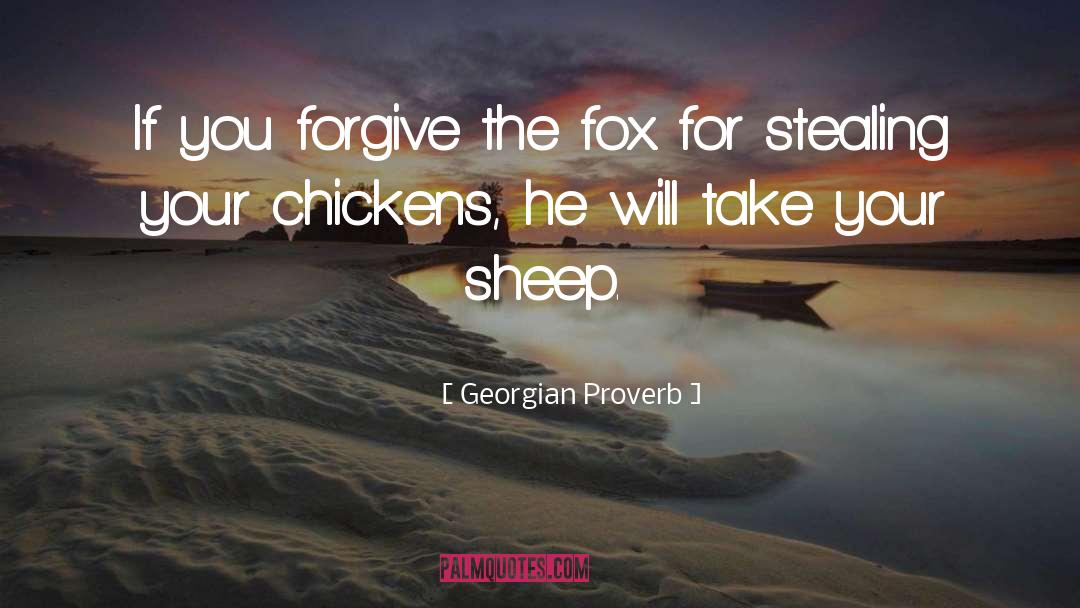 Chickens quotes by Georgian Proverb