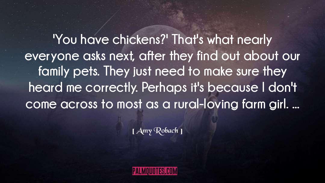 Chickens quotes by Amy Robach