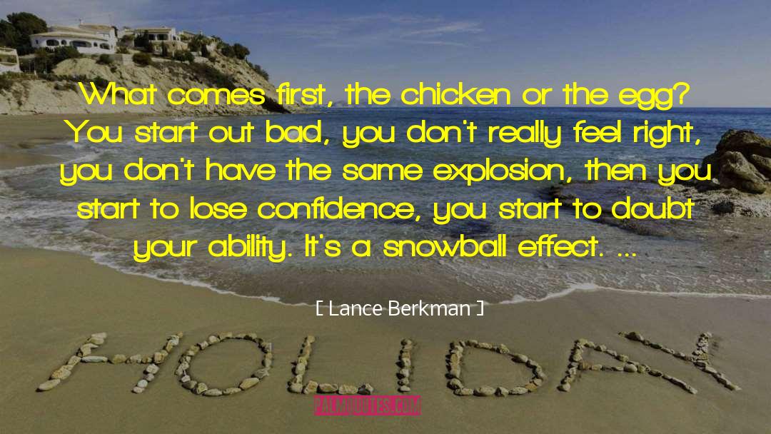 Chickens quotes by Lance Berkman