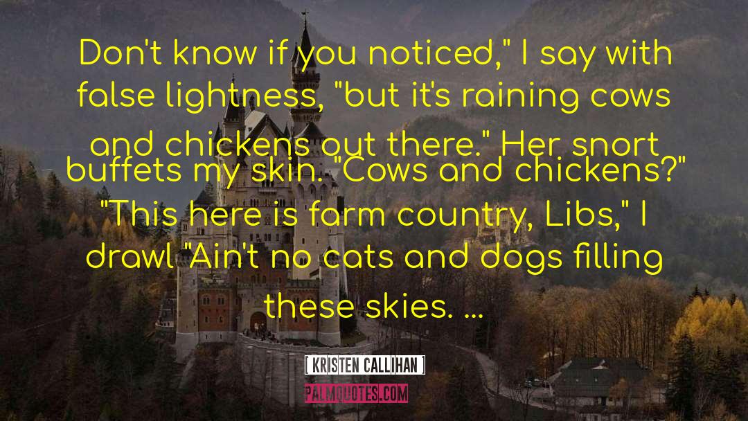 Chickens quotes by Kristen Callihan