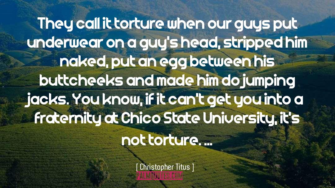 Chico State quotes by Christopher Titus