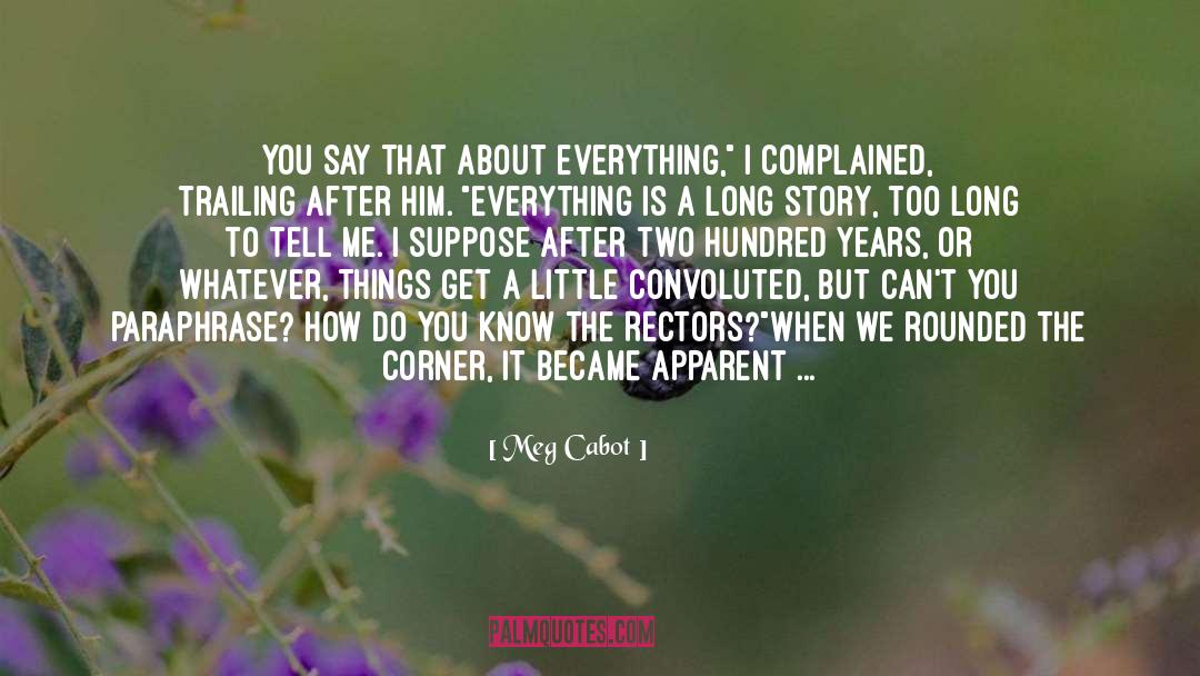 Chief Curator quotes by Meg Cabot