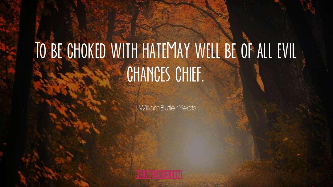 Chief Executives quotes by William Butler Yeats