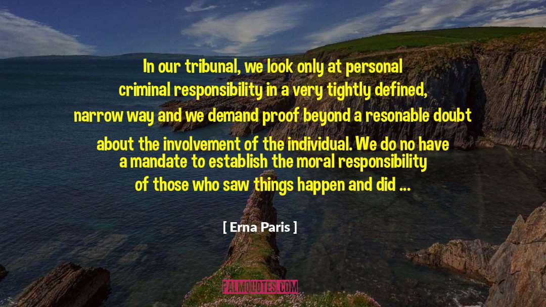 Chief Executives quotes by Erna Paris