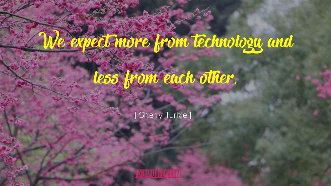 Chief Inspiration Officer quotes by Sherry Turkle