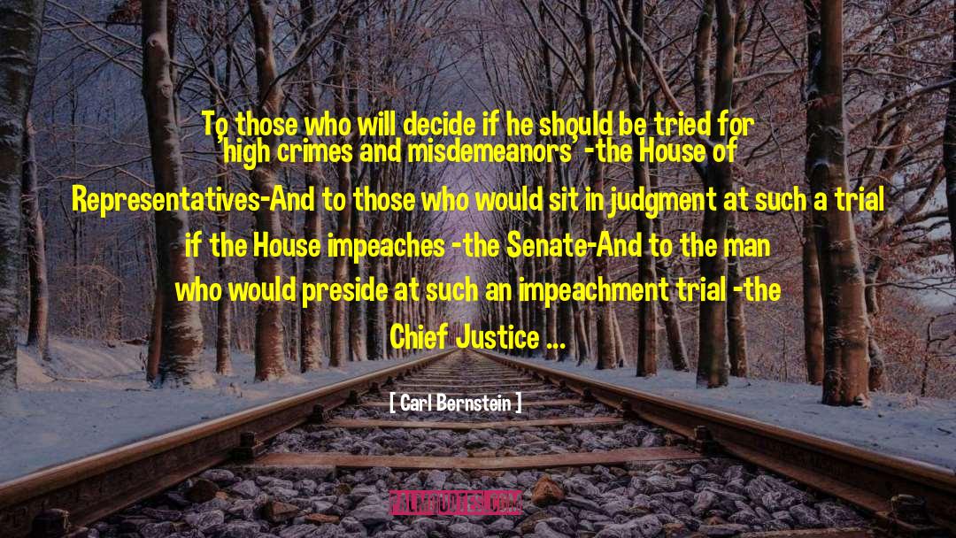 Chief Justice quotes by Carl Bernstein