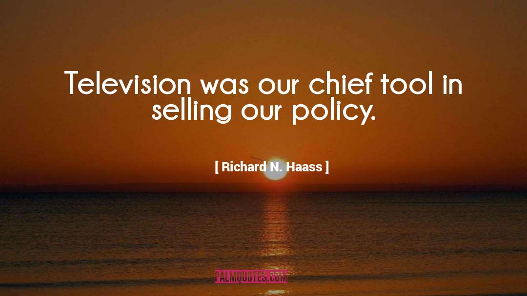 Chief Master Sergeant quotes by Richard N. Haass